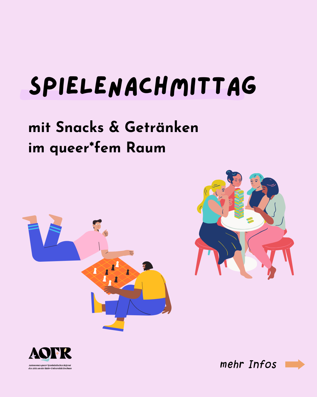 Info-Bild zum Spielenachmittag. Auf dem Bild sind Spielende Menschen (gemalt) dargestellt mit der Info, dass es auch Snacks und Getränke gibt und dass die Veranstaltung im Queer*fem Raum stattfindet.